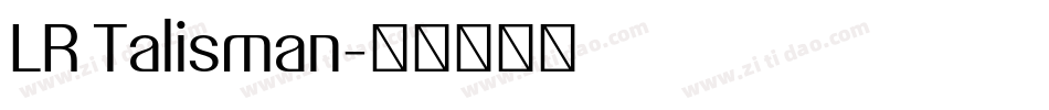 LR Talisman字体转换